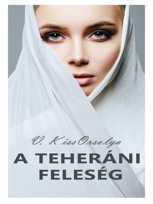 cover image of A teheráni feleség